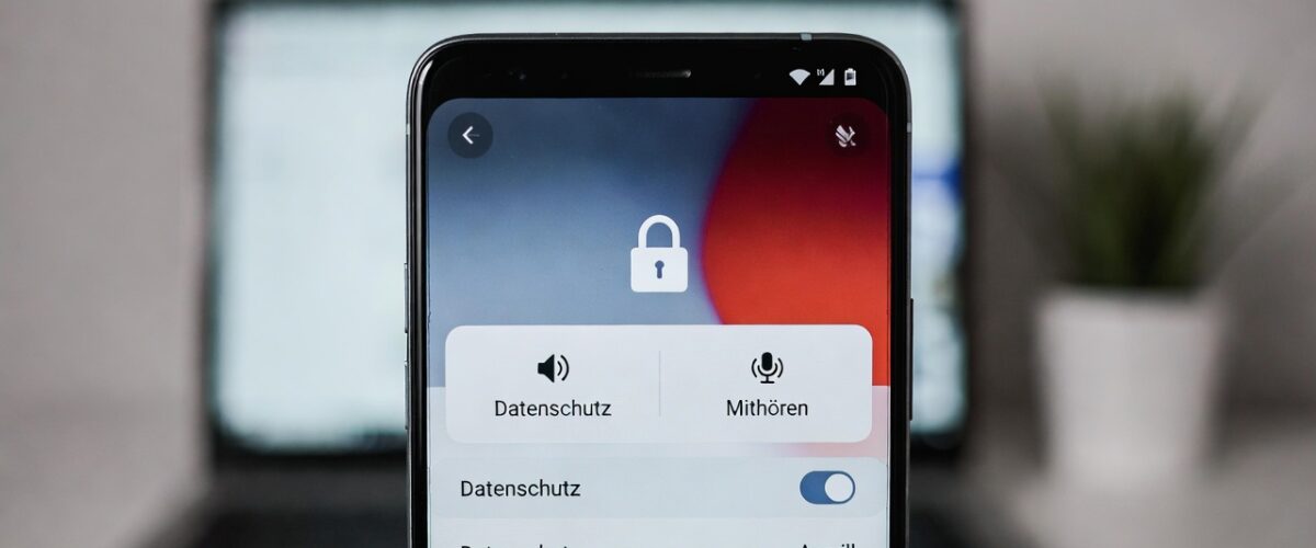 Datenschutz Handy ohne Abhören
